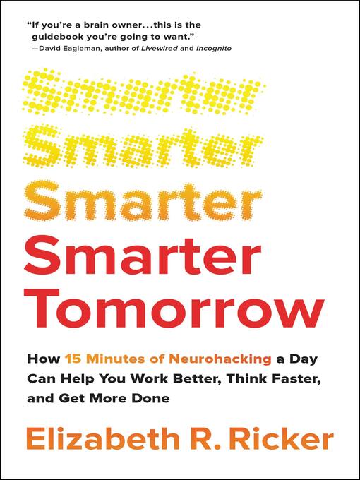 Title details for Smarter Tomorrow by Elizabeth R. Ricker - Available